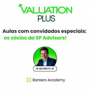 Valuation PLUS: conceitos, práticas e experiência | Turma 6