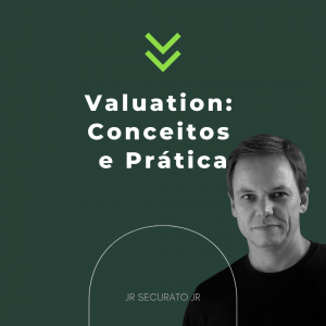 Valuation: conceitos e prática