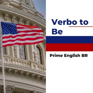 Prime English BR - Verbo TO BE