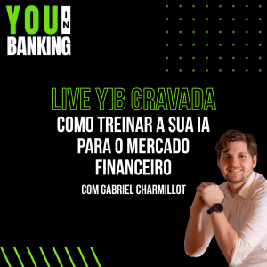 Como treinar sua IA para análises no Mercado Financeiro com Gabriel Charmillot